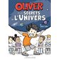 Oliver et les secrets de l'Univers : 9-11