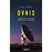 Ovnis : Lumière sur les dossiers déclassifiés du Pentagone