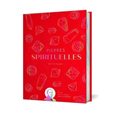 Pierres spirituelles : La petite bibliothèque Louis Hachette