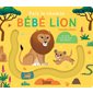 Suis le chemin bébé lion : Un livre à lire du bout des doigts ! : Livre cartonné
