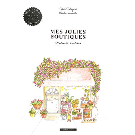 Mes jolies boutiques : 30 planches à colorier, Les planches à colorier