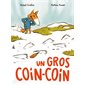 Un gros coin coin : Pilpoil : Couverture rigide