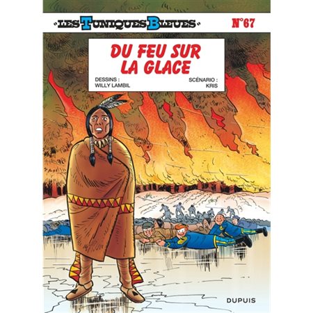 Les Tuniques bleues T.67 : Du feu sur la glace : Bande dessinée