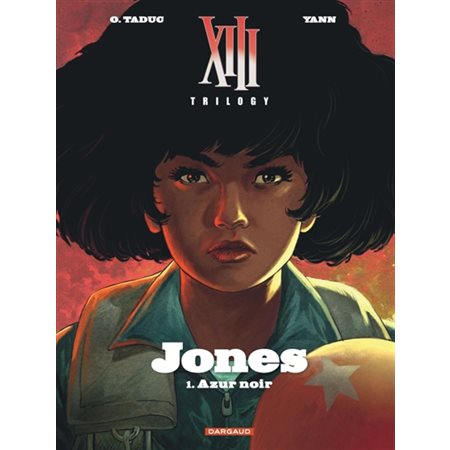 XIII trilogy : Jones T.01 : Azur noir : Bande dessinée