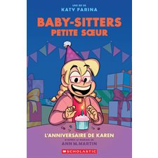 Baby-Sitters Petite sœur T.06 : L'anniversaire de Karen : Bande dessinée