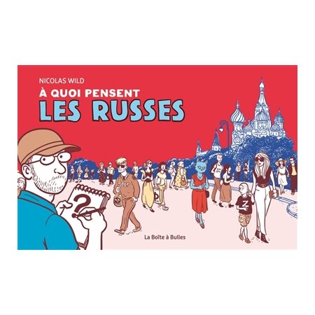 Témoignages, documentaires : A quoi pensent les Russes : Bande dessinée