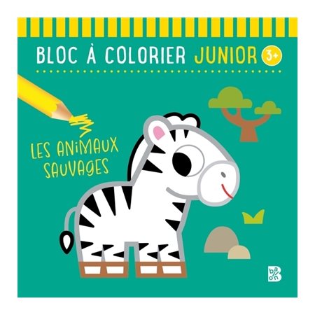 Les animaux sauvages : Bloc à colorier junior 3+