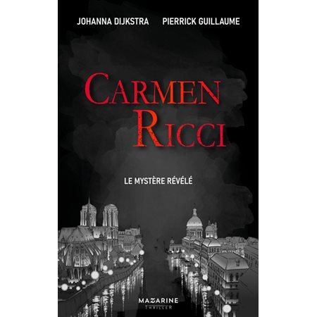 Le mystère révélé : Carmen Ricci : POL