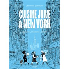 Cuisine juive à New York : Babkas, pastramis, bagels