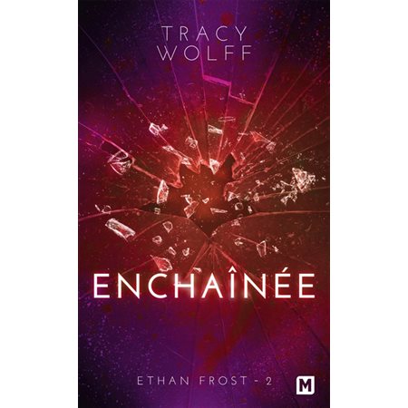 Ethan Frost T.02 (FP) : Enchaînée : DR