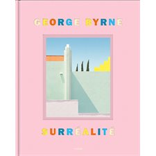 Surréalité : George Byrne - Unreal City