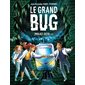 Le grand bug T.01 : Projet Octo ++ : Bande dessinée