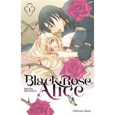 Black Rose Alice T.01 : Manga : ADO