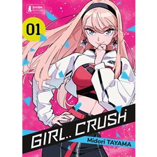 Girl crush T.01 : Manga : ADO