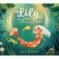 Lily, la sirène de l'étang : Couverture rigide