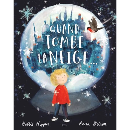 Quand tombe la neige ... : Couverture rigide