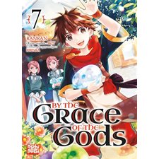 By the grace of the gods T.07 : Manga : ADO