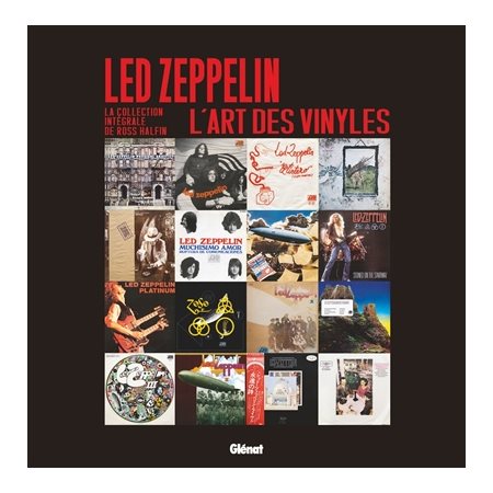 Led Zeppelin, l'art des vinyles : La collection intégrale de Ross Halfin