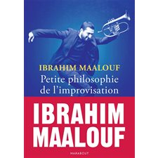 Petite philosophie de l'improvisation (FP) : Poche Marabout