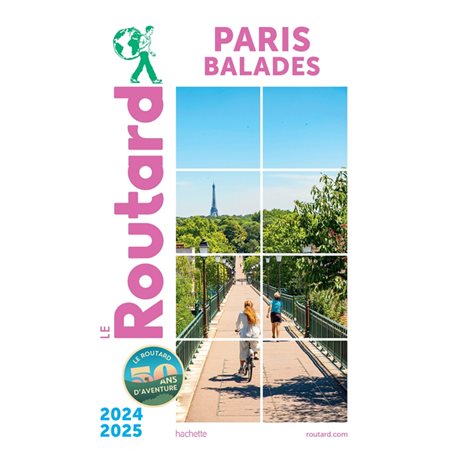 Paris balades : 2024 / 2025 (Routard) : Le guide du routard