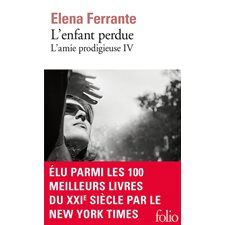 FORMAT PDF. PAS BON. L'amie prodigieuse T.04 (FP) : L'enfant perdue : Maturité, vieillesse :