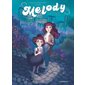 Melody T.01 : Cette autre en moi : Bande dessinée