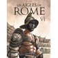 Les aigles de Rome T.06 : Bande dessinée