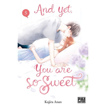 And yet, you are so sweet T.05 : Manga : ADO