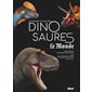 Le grand atlas des dinosaures : Référence