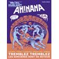 Métal hurlant, hors-série. Ah !Nana : Tremblez, tremblez, les sorcières sont de retour : Bande dessinée