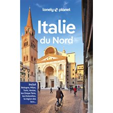 Italie du Nord (Lonely planet) : Guide de voyage : 3e édition
