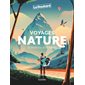 Voyages nature : Les 100 plus beaux sites de la planète (Routard) : Le guide du routard