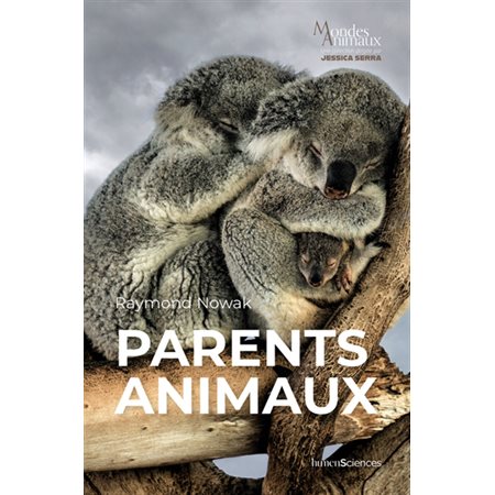 Parents animaux : Mondes animaux