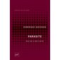 Parasite : Essai sur le bruit digital : Perspectives critiques