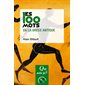 Les 100 mots de la Grèce antique : Que sais-je ? : 3e édition : Histoire