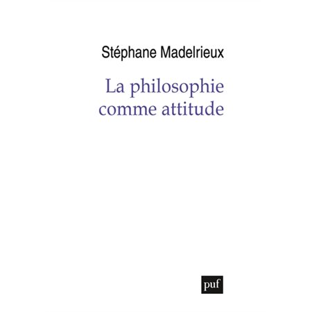 La philosophie comme attitude