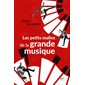 Les petits malins de la grande musique