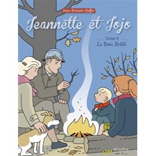 Jeannette et Jojo T.08 : Le bois brûlé : Bande dessinée