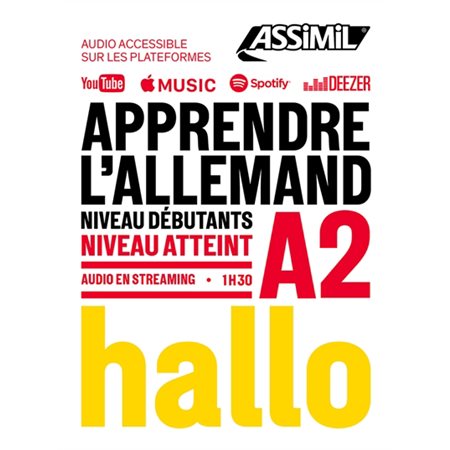 Apprendre l'allemand : Niveau débutants : Niveau atteint A2 : Objectif langues