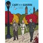 Un autre regard sur Blake & Mortimer T.02 : L'art de la guerre : Bande dessinée