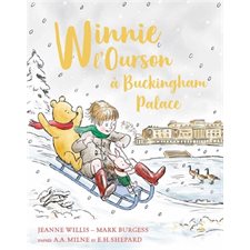 Winnie l'ourson à Buckingham Palace : Winnie l'ourson