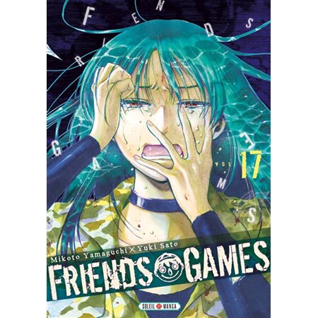 Friends games T.17 : Manga : ADT