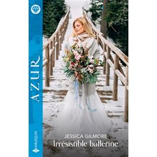 Irrésistible ballerine (FP) : Azur : RMC