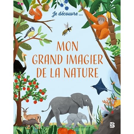 Mon grand imagier de la nature : Livre cartonné