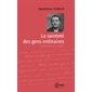 La sainteté des gens ordinaires : Oeuvres complètes T.07