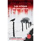 Les crimes de nos pères (FP) : La dernière enquête de Rebecka Martinsson : Le Livre de poche. Policiers & thrillers : SPS