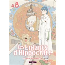 Les enfants d'Hippocrate T.08 : Manga : ADT