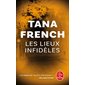 Les lieux infidèles (FP) : Le Livre de poche. Policiers & thrillers : POL