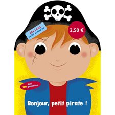 Bonjour, petit pirate ! : Coller et colorier