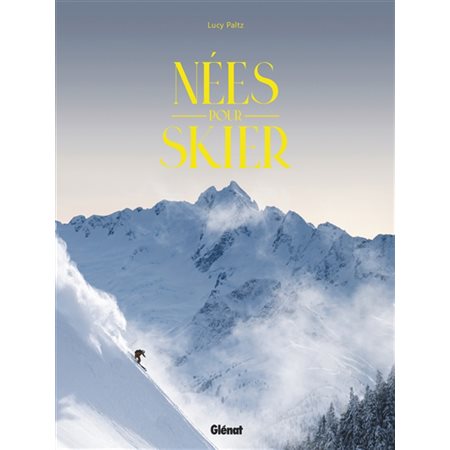 Nées pour skier : Beaux livres sport